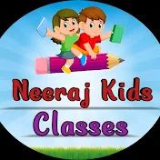 Neeraj kids Classes