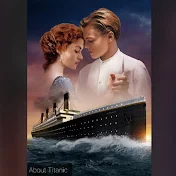 About Titanic