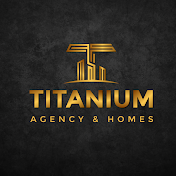 Titanium Agency & Homes