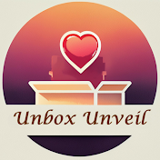 Unbox Unveil