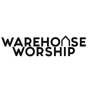 Warehouse Worship