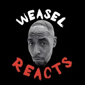 WeaselReacts