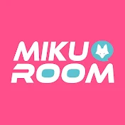 鈴木未来のMIKU ROOM