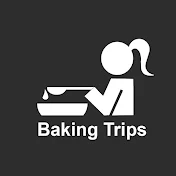 Baking Trips