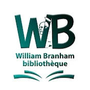 WILLIAM BRANHAM BIBLIOTHÈQUE