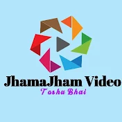 Jhamajham Video