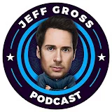 Jeff Gross Podcast