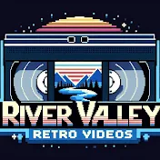 River Valley Retro Videos