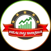 Wealthy Shiksha