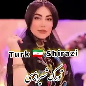 Turk 🇮🇷 Shirazi      ترک شیرازی