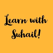 Learn with Suhail