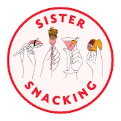 Sistersnacking