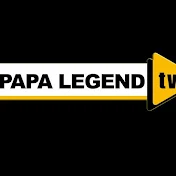 PAPA LEGEND TV