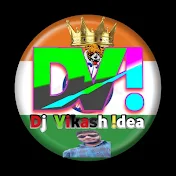 Dj vikash  idea