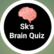 Sk's Brain Quiz