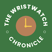 The Wristwatch Chronicle