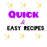 Easy & Quick Recipes