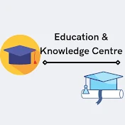Education & Knowledge Centre