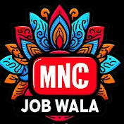 MNC JOB WALA