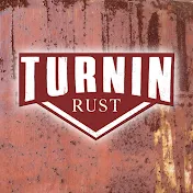 Turnin Rust