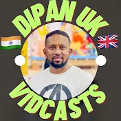 Dipan UK Vidcasts