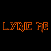 Lyric Me