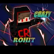 CRAZY ROHIT OFFICIAL