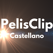 PelisCLipCastellano