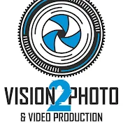 Vision 2 Photo & Video Production