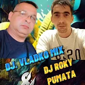 DJ VLADKO MIX & DJ ROKY PUMATA