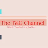 The T&G Channel