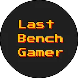 Last bench gamer