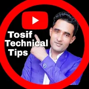 Tosif Technical Tips