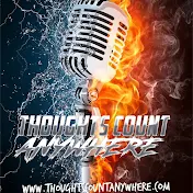 Thoughts Count Anywhere Show