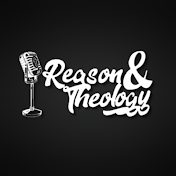 Reason & Theology