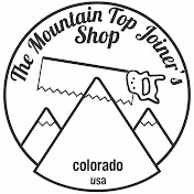The Mountain Top Joiner's Shop