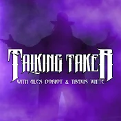 Talking Taker