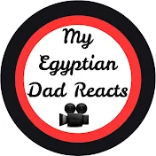 My Egyptian Dad Reacts