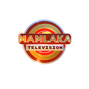 MAMLAKA  TV