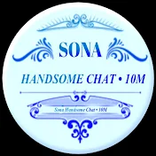 SONA HANDSOME CHAT • 10M