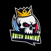 ANISH GAMING