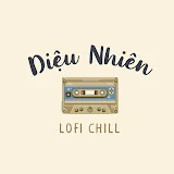 Diệu Nhiên Lofi