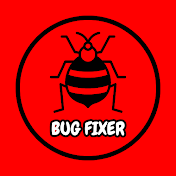 BUG FIXER