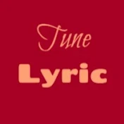 Tune Lyric