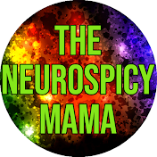 The Neurospicy Mama