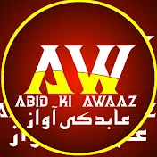Abid Ki Awaaz