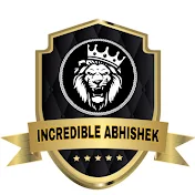 INCREDIBLE ABHISHEK