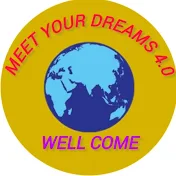 Meet your dreams 4.0