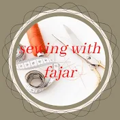 sewing with fajar