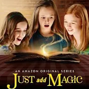 JUST ADD MAGIC